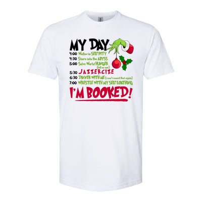 My Day Im Booked Funny Christmas Holiday Softstyle CVC T-Shirt