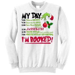 My Day Im Booked Funny Christmas Holiday Sweatshirt