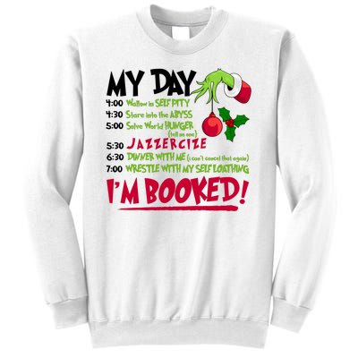 My Day Im Booked Funny Christmas Holiday Sweatshirt