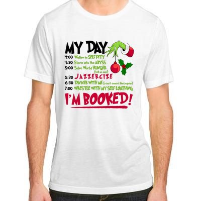 My Day Im Booked Funny Christmas Holiday Adult ChromaSoft Performance T-Shirt