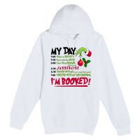 My Day Im Booked Funny Christmas Holiday Premium Pullover Hoodie