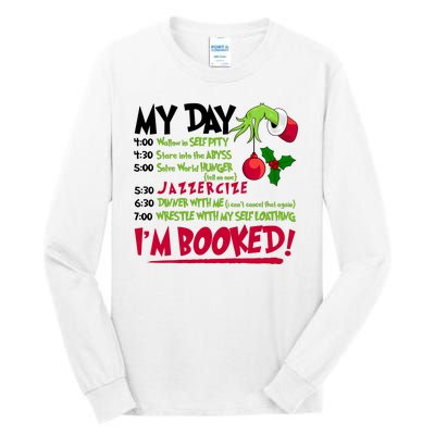 My Day Im Booked Funny Christmas Holiday Tall Long Sleeve T-Shirt