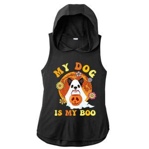 My Dog Is Boo Funny Dog Owner Boo Ghost Lover Halloween Gift Ladies PosiCharge Tri-Blend Wicking Draft Hoodie Tank