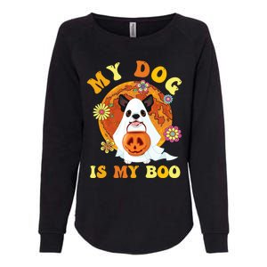 My Dog Is Boo Funny Dog Owner Boo Ghost Lover Halloween Gift Womens California Wash Sweatshirt