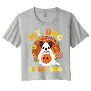 My Dog Is Boo Funny Dog Owner Boo Ghost Lover Halloween Gift Women's Crop Top Tee