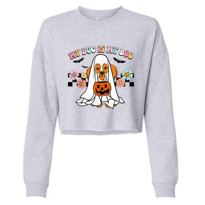 My Dog Is Boo Funny Poodle Ghost Lover Halloween Gift Cropped Pullover Crew