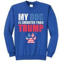 My Dog Is Smarter Than Your President Trump Sweatshirt