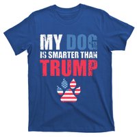 My Dog Is Smarter Than Your President Trump T-Shirt