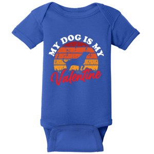 My Dog Is My Valentines Day Retro Puppy Doggie Lover Gift Baby Bodysuit