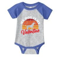 My Dog Is My Valentines Day Retro Puppy Doggie Lover Gift Infant Baby Jersey Bodysuit