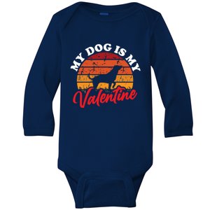 My Dog Is My Valentines Day Retro Puppy Doggie Lover Gift Baby Long Sleeve Bodysuit