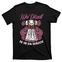 Mei Dirndl In Da Wasch Oktoberfest Funny German T-Shirt