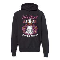 Mei Dirndl In Da Wasch Oktoberfest Funny German Premium Hoodie