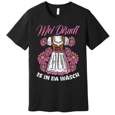 Mei Dirndl In Da Wasch Oktoberfest Funny German Premium T-Shirt