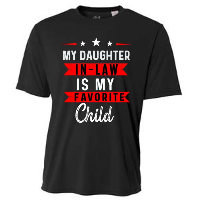 My Daughter In Law Is My Favorite Child Daughter In Law Cooling Performance Crew T-Shirt