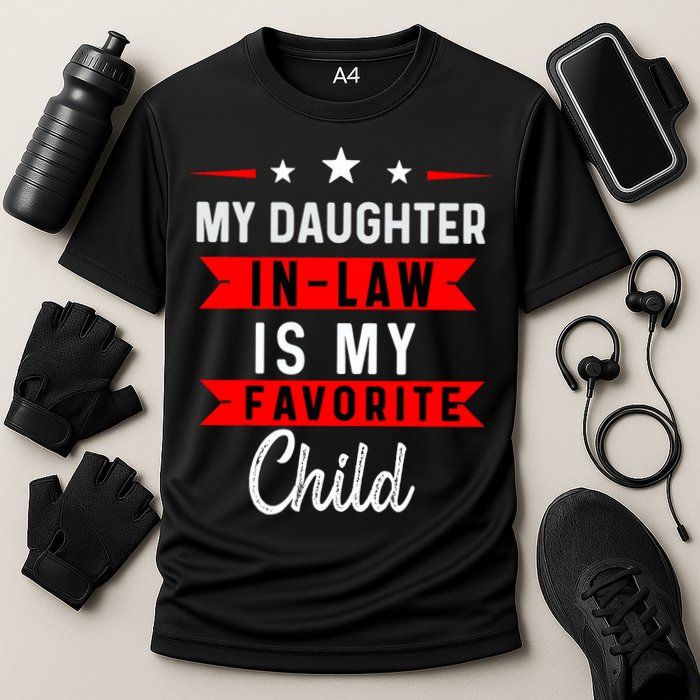 My Daughter In Law Is My Favorite Child Daughter In Law Cooling Performance Crew T-Shirt