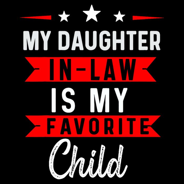 My Daughter In Law Is My Favorite Child Daughter In Law Cooling Performance Crew T-Shirt