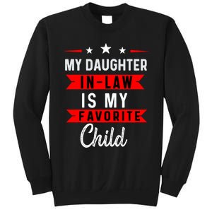 My Daughter In Law Is My Favorite Child Daughter In Law Sweatshirt