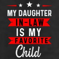 My Daughter In Law Is My Favorite Child Daughter In Law Adult Drive Performance Visor