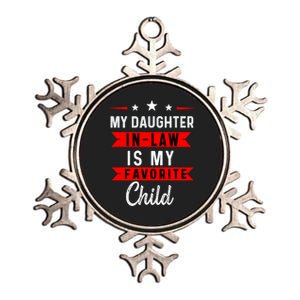 My Daughter In Law Is My Favorite Child Daughter In Law Metallic Star Ornament