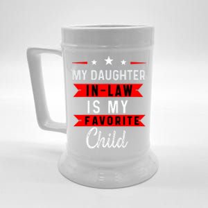 My Daughter In Law Is My Favorite Child Daughter In Law Beer Stein