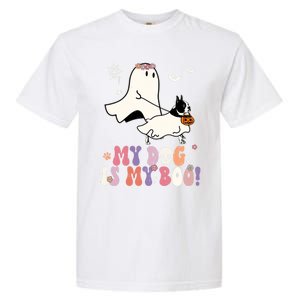 My Dog Is My Boo Boston Terrier Pumpkin Ghost Halloween Meaningful Gift Garment-Dyed Heavyweight T-Shirt