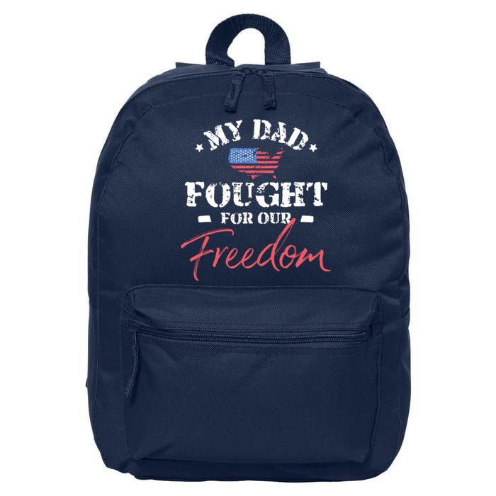 My Dad Is A Veteran 16 in Basic Backpack