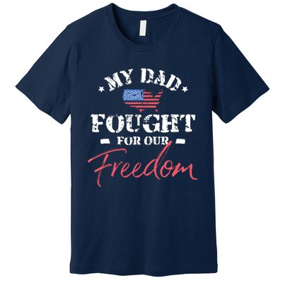 My Dad Is A Veteran Premium T-Shirt