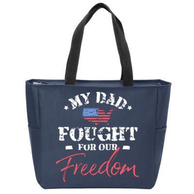 My Dad Is A Veteran Zip Tote Bag