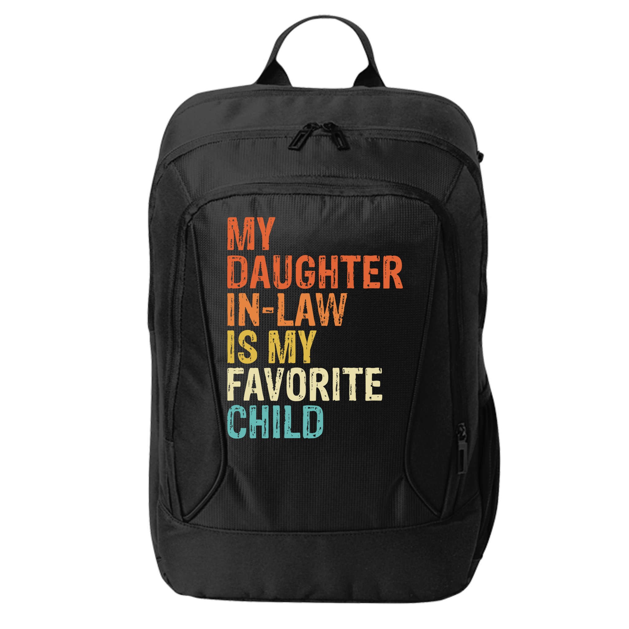 My Daughter In Law Is My Favorite Child Vintage City Backpack