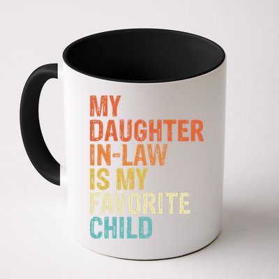 My Daughter In Law Is My Favorite Child Vintage Mug