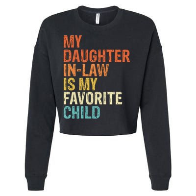 My Daughter In Law Is My Favorite Child Vintage Cropped Pullover Crew