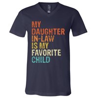 My Daughter In Law Is My Favorite Child Vintage V-Neck T-Shirt