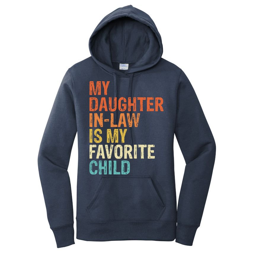 My Daughter In Law Is My Favorite Child Vintage Women's Pullover Hoodie
