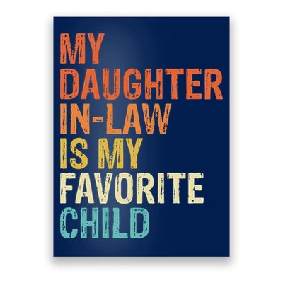 My Daughter In Law Is My Favorite Child Vintage Poster