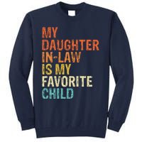 My Daughter In Law Is My Favorite Child Vintage Tall Sweatshirt