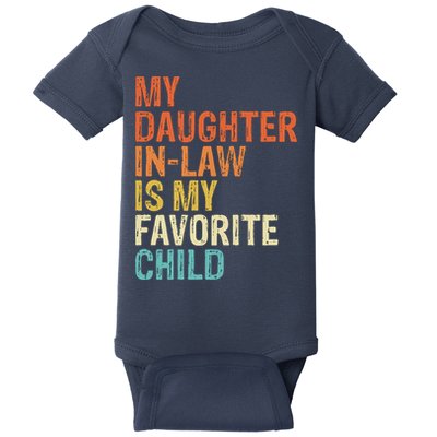 My Daughter In Law Is My Favorite Child Vintage Baby Bodysuit