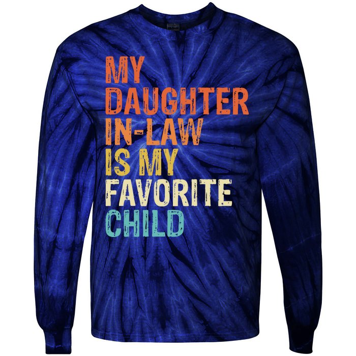 My Daughter In Law Is My Favorite Child Vintage Tie-Dye Long Sleeve Shirt