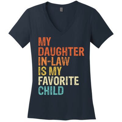 My Daughter In Law Is My Favorite Child Vintage Women's V-Neck T-Shirt