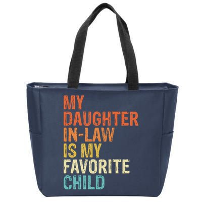 My Daughter In Law Is My Favorite Child Vintage Zip Tote Bag