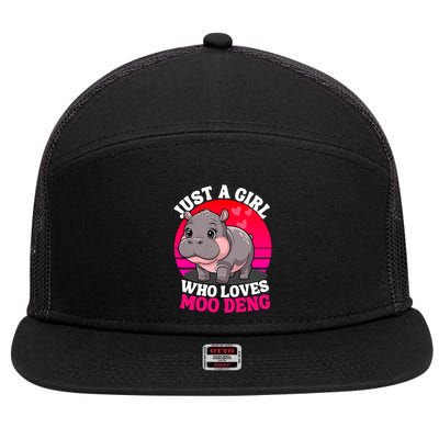 Moo Deng Just A Girl Who Loves Moo Deng Cute Baby Hippo 7 Panel Mesh Trucker Snapback Hat