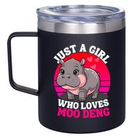 Moo Deng Just A Girl Who Loves Moo Deng Cute Baby Hippo 12oz Stainless Steel Coffee Mug