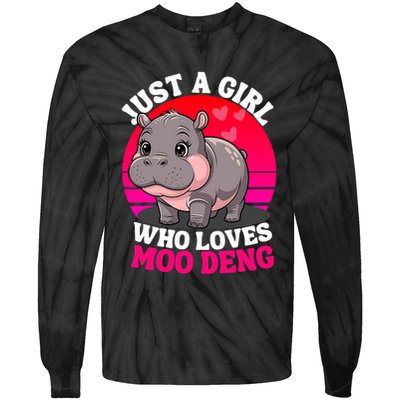 Moo Deng Just A Girl Who Loves Moo Deng Cute Baby Hippo Tie-Dye Long Sleeve Shirt