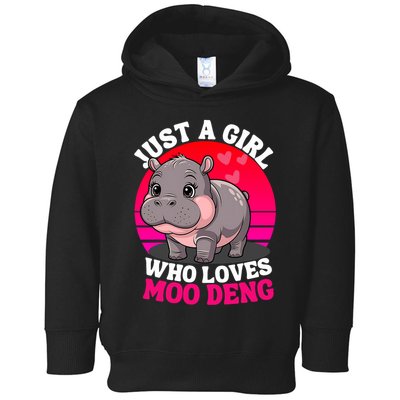 Moo Deng Just A Girl Who Loves Moo Deng Cute Baby Hippo Toddler Hoodie