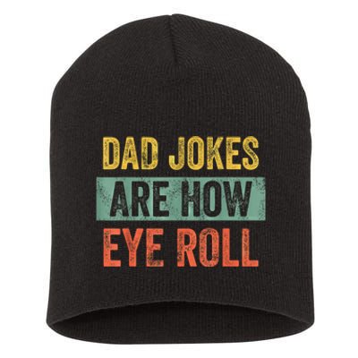 Men Dad Jokers Are Now Eye Roll Fathers Day Vintage Funny Short Acrylic Beanie