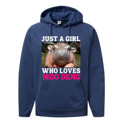 Moo Deng Just A Girl Who Loves Moo Deng Performance Fleece Hoodie