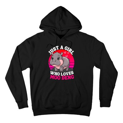 Moo Deng Just A Girl Who Loves Moo Deng Cute Baby Hippo Hoodie