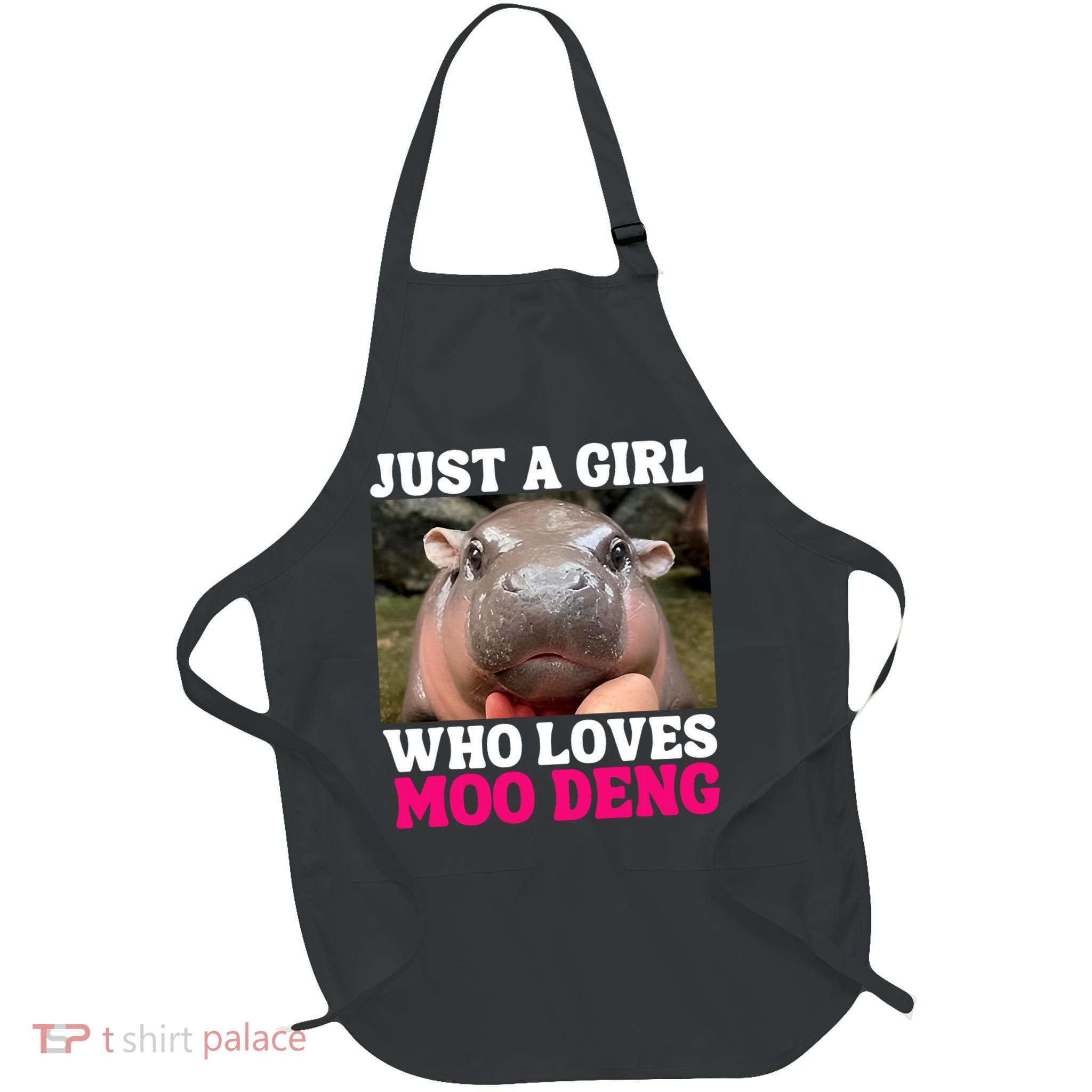 Moo Deng Just A Girl Who Loves Moo Deng Cute Baby Hippo Apron
