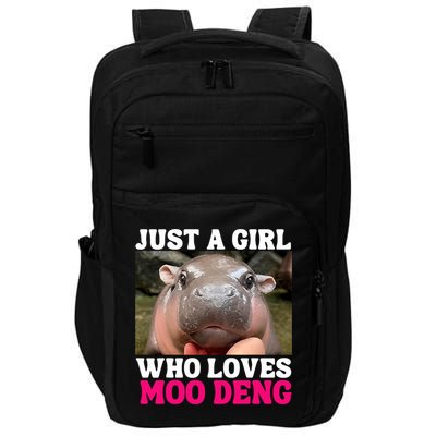 Moo Deng Just A Girl Who Loves Moo Deng Cute Baby Hippo Impact Tech Backpack