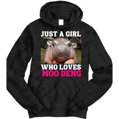 Moo Deng Just A Girl Who Loves Moo Deng Cute Baby Hippo Tie Dye Hoodie